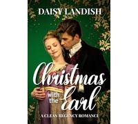 Christmas with the Earl: To All The Earls I've Loved Before
