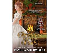 Christmas with the Pride: A Holiday Collection