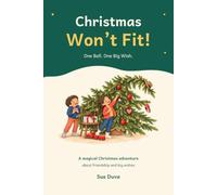 Christmas Won’t Fit: One Bell. One Big Wish