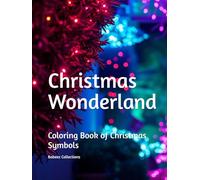 Christmas Wonderland: A Coloring Book of Christmas Symbols