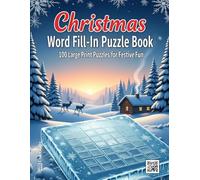 Christmas Word Fill-in Puzzle Book: A Festive Holiday Activity Book for Adults and Seniors | 100 Large Print Puzzles for a Cozy Brain Game | The Perfect Stocking Stuffer and Christmas Gift