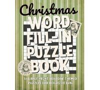 Christmas Word Fill in Puzzle Book for Adults: Large Print Christmas Word Fill-In Puzzle Book for Adults & Seniors - 50 Holiday-Themed Puzzles for Relaxation, Brain Exercise & Festive Fun (8.5 x 11")