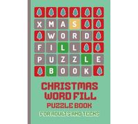 Christmas Word Fill Puzzle Book: 50 Holiday-Themed Puzzles for Teens & Adults