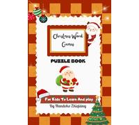 Christmas Word Games & Puzzle Book for Kids: Fun Holiday Activities to Learn and Play English Words Edition: Fun Christmas Activity Book for Kids Ages ... Learn English Words with Fun Christmas Games