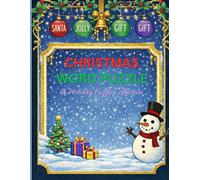 Christmas Word Puzzle for Kids and Teens: 60 Large-Print Holiday Puzzles