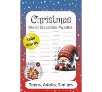 Christmas Word Scramble Puzzles, Teens, Adults, Seniors, 1800 Words: Word Scramble Puzzles, Easy to Read Print about Christmas, Holidays and more | ... Holidays, Vacations, and Travel, Book 3 of 3