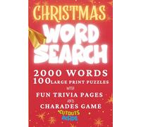Christmas Word Search: 2000 Christmas-themed words in 100 large-print puzzles with fun trivia pages and a charades game with ready cutouts inside