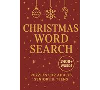 Christmas Word Search 2400+ Words: For Seniors, Adults and Teens, 90 Joyful Puzzles, Over 2400 Christmas Festive Themed Words, With Solutions