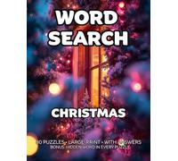 Christmas Word Search: 80 Holiday Traditions, Carols & Festive Symbols-Themed Large-Print Puzzles For Adults - 1,600+ Words to Find - Includes Answer Keys & Bonus Quiz Word