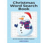 Christmas Word Search Book: 60 Holiday Word Search Puzzles, Winter Themes, and Brain-Boosting Word Hunts for Boys & Girls Ages 8-14
