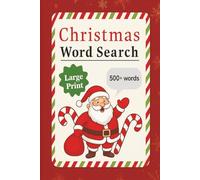 Christmas Word Search Book: Festive Holiday Edition with 55+ Puzzles & 500+ Words to Celebrate the Season