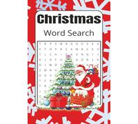 Christmas Word Search: Christmas Word Search puzzles with easy to read print about Christmas, gifts, holidays and more | 6x9 inches, 120 pages | 50+ puzzles gift for vacations, Holidays and Relaxation