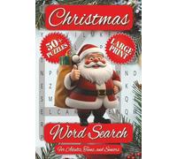 Christmas Word Search: Festive Large Print Word Search Puzzle Book for Adults, Seniors & Teens | 50+ Fun Holiday-Themed Puzzles to Boost Brainpower & Celebrate Christmas Cheer