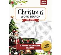 Christmas Word Search for Adults: A Relaxing Holiday Puzzle Collection with 2000+ Festive Words in 90 Cozy Large Print Puzzles with Solutions | 8.5 x 11 inches, 111 pages