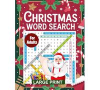 Christmas Word Search For Adults Large Print: Fun Word Search Puzzles Book For Adults, Seniors And Teens, 85 Cozy Christmas Word Searches With Solutions, Christmas themed word search puzzles book