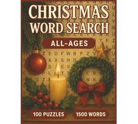Christmas Word Search for All-Ages: 100 Festive Puzzles, 1,500 Holiday Words: A Fun and Relaxing Christmas Activity Book with Large Print Word Searches for Adults, Seniors, and Kids | 8.5x11 inches