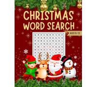 Christmas Word Search for Kids: Celebrate the Holidays with 70 Word Search Puzzles for Kids Ages 6-12 - Plus 5 Bonus Holiday Coloring Pages!