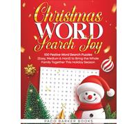 Christmas Word Search Joy: 100 Festive Word Search Puzzles (Easy, Medium & Hard) to Bring the Whole Family Together This Holiday Season