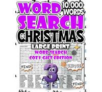 Christmas Word Search Large Print - Cozy Gift Edition: Enjoy hours of relaxation with festive large print word search puzzles.