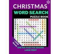 Christmas Word Search Puzzle Book For Seniors Large Print: +2500 Words To Find In Relaxing Holiday Puzzles With Solutions, Stress Relief Activity book for Parents & Grandparents...