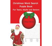 Christmas Word Search Puzzle Book: For Teens, Adults and Seniors