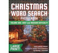 Christmas Word Search Puzzle Book Volume One: Easy and Medium Difficulty: 100 Large Print Puzzles for Adults, Teens & Seniors