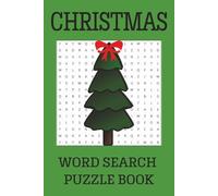 Christmas word search puzzle book: Word Search Puzzle Book with Easy to Read print about Christmas, Holiday, Gifts, and more| 6X9 inches, 100 pages, 50 unique puzzles