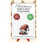 Christmas Word Search Puzzle Book: Word Searches, Crosswords and Puzzles with Easy to Read Print about Christmas, Christmas Holidays, Winter and More ... Holidays, Stocking Stuffers and Free Times