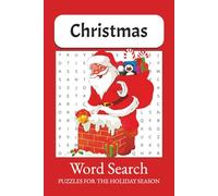 Christmas Word Search Puzzles: 55 Holiday Puzzles to Enjoy: Fun & Festive Words, Family Friendly, Print Edition