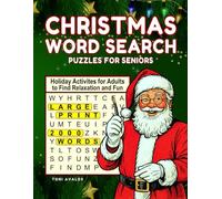 Christmas Word Search Puzzles For Seniors: Large Print | Holiday Activities For Adults To Find Relaxation And Fun
