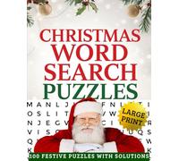 Christmas Word Search Puzzles for Seniors: Large Print Holiday Brain Games - 100 Easy Festive Word Find Puzzles for Adults with Solutions