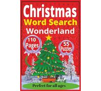 Christmas Word Search Wonderland: Word Search Puzzles Book with Easy-to-Read Prints about Christmas, Holiday, Gifts, 6x9 inches 110 pages 55 Puzzles