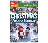 Christmas Wors Search Book: For Adults & Teens |55 Festive Puzzles for Holiday Cheer & Relaxation | Sized at 6 x 9 inches | Perfect for Holidays & Gift