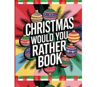 Christmas Would You Rather Book
