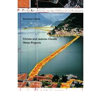Christo and Jeanne-Claude. Water projects. Ediz. illustrata