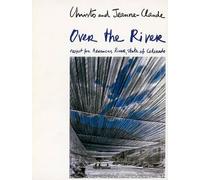 Christo & Jeanne-Claude: The Mastaba / Over the River (Tascabile)