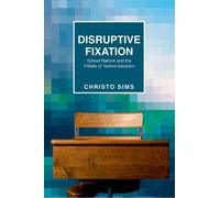 Christo Sims Disruptive Fixation (Copertina rigida)