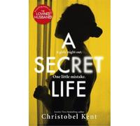 Christobel Kent A Secret Life (Copertina rigida)