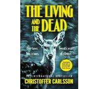 Christoffer Carlsson The Living and the Dead (Copertina rigida)