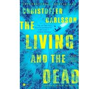 Christoffer Carlsson The Living and the Dead (Copertina rigida) Halland Suite