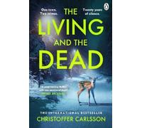 Christoffer Carlsson The Living And The Dead (Tascabile)