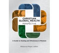 Christoffer H. Grundmann Arnold Gorske R Christian Global Health in (Tascabile)