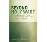 Christoffer H Grundmann Beyond "Holy Wars" (Tascabile)