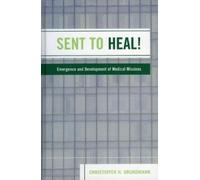 Christoffer H. Grundmann Sent to Heal (Copertina rigida)