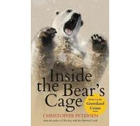 Christoffer Petersen Inside the Bear's Cage (Tascabile) Greenland Crime