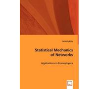 Christoly Biely Statistical Mechanics of Networks (Tascabile)