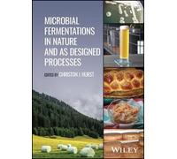 Christon J. Hur Microbial Fermentations in Nature and as Desi (Copertina rigida)
