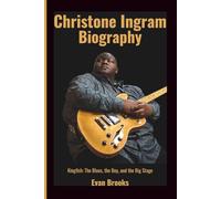Christone Ingram Biography: Kingfish: The Blues, the Boy, and the Big Stage