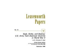 Christoper R. Gabel Combat Studies Institut Seek, Strike, and Destro (Tascabile)