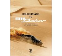 Christoph Bauer Rough Roads to 911 Dakar (Copertina rigida)